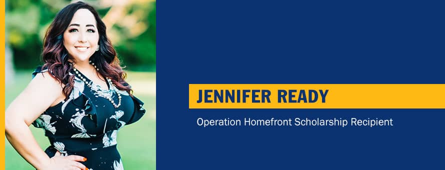 Jennifer Ready with the text Jennifer Ready Operation Homefront Scholarship Recipient